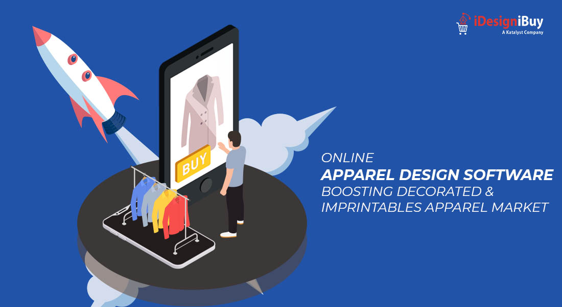 Online Apparel Design Software Boosting Decorated & Imprintables Apparel Market
