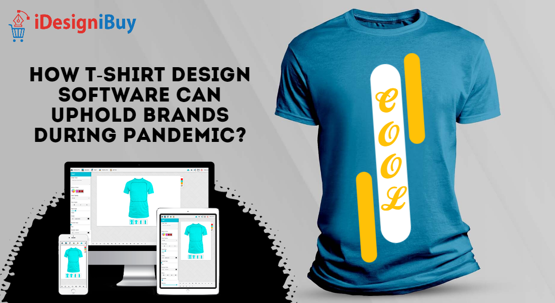 How-T-shirt-Design-Software-can-Uphold-Brands-During-Pandemic-PixTeller