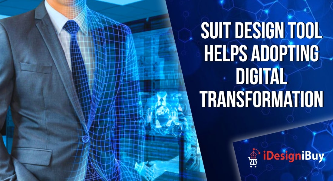 Suit Design Tool Helps Adopting Digital Transformation