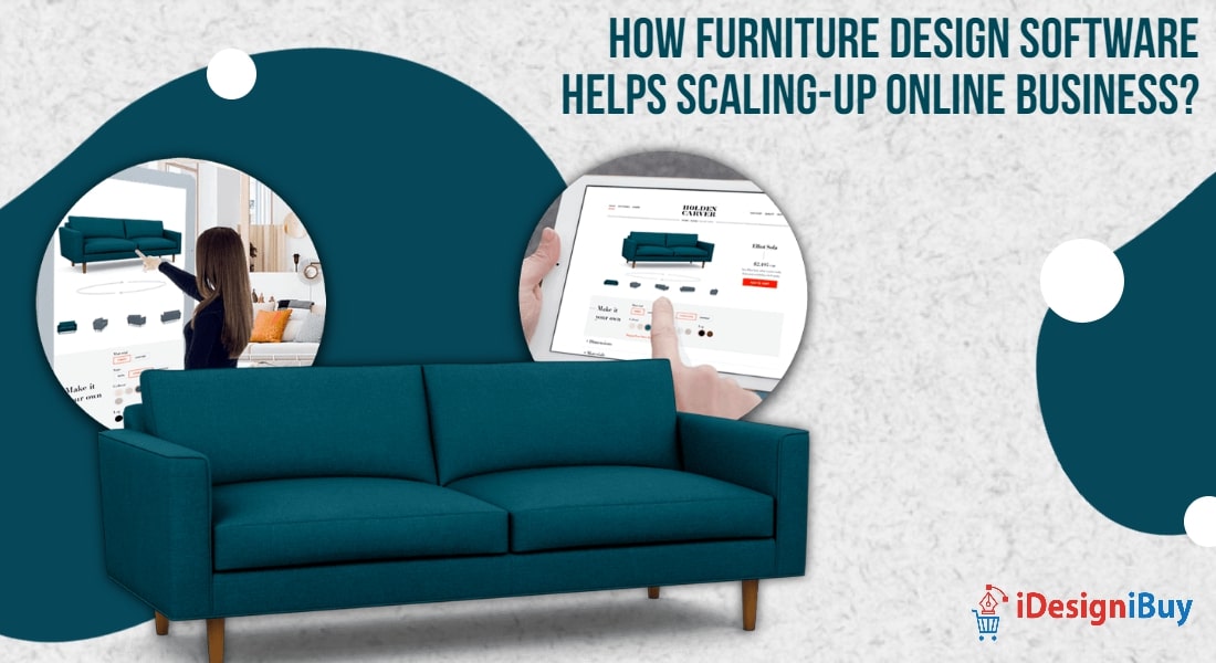 How Furniture Design Software Helps Scaling-up Online Business?