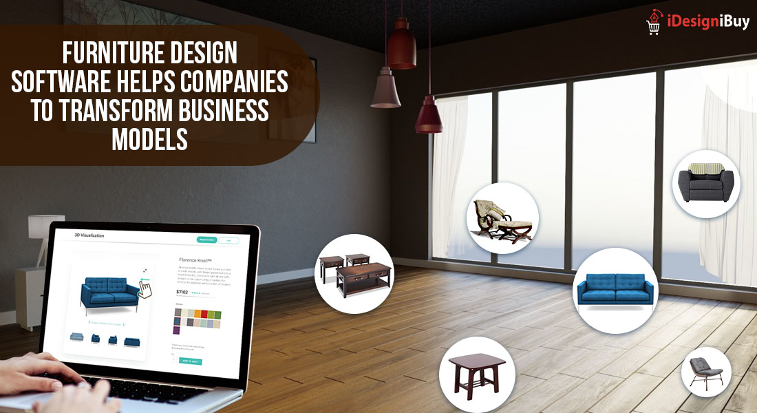 Furniture Design Software Helps Companies to Transform Business Models