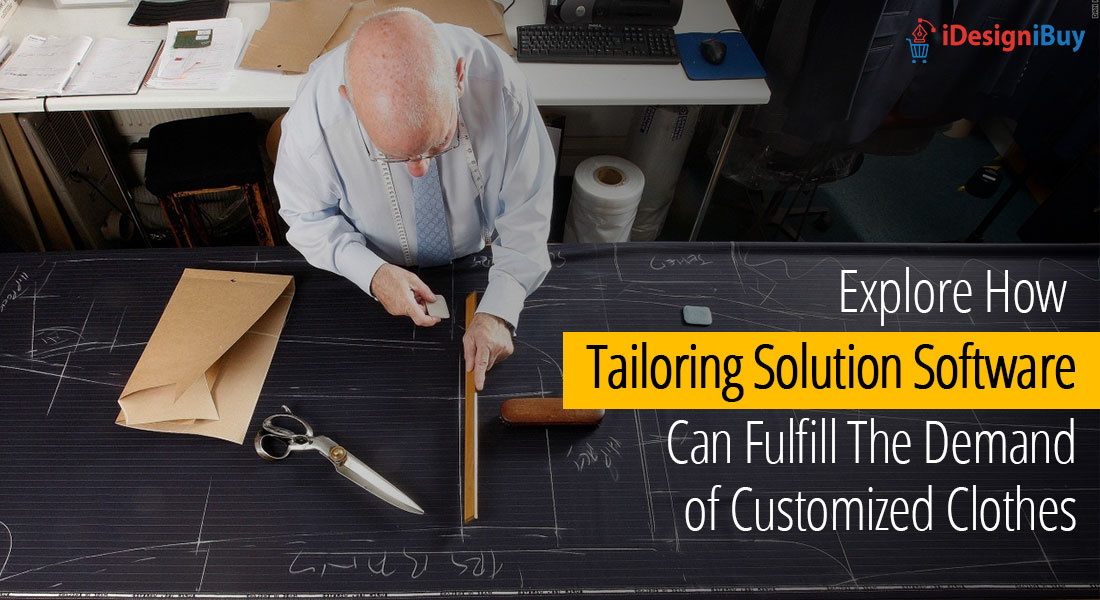 Tailoring Solution Software: A Tool to Fulfill The Demand of Customized Clothes