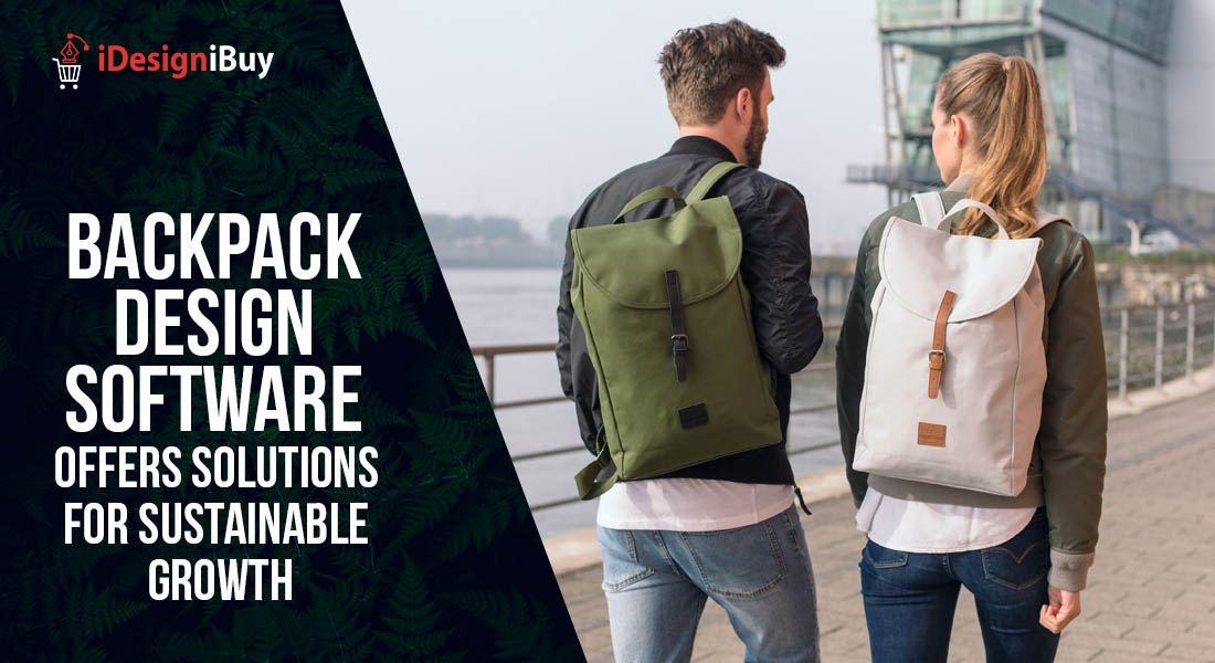 Backpack Design Software Offers Solutions for Sustainable Growth