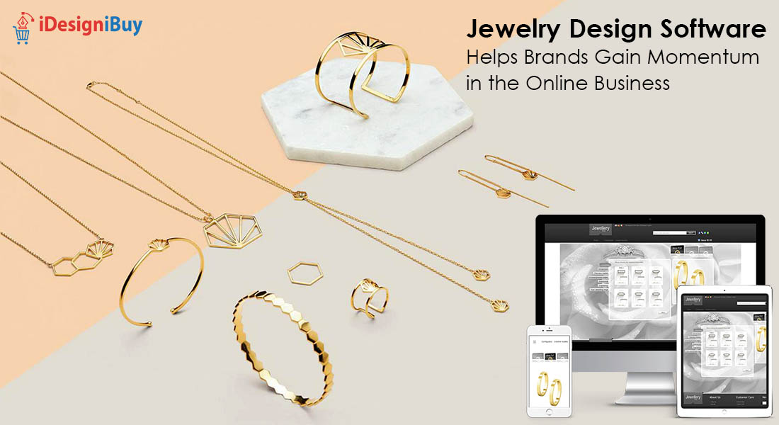 Jewelry Design Software Helps Brands Gain Momentum in the Online Business