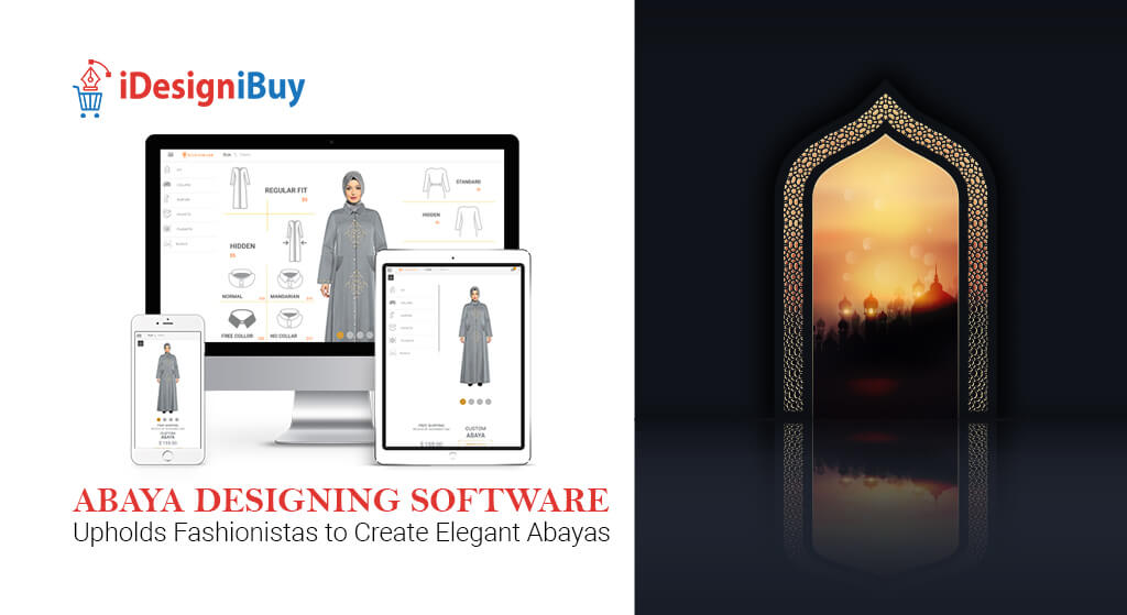 Modern Abaya Tool Upholds Fashionistas to Create Elegant Abayas